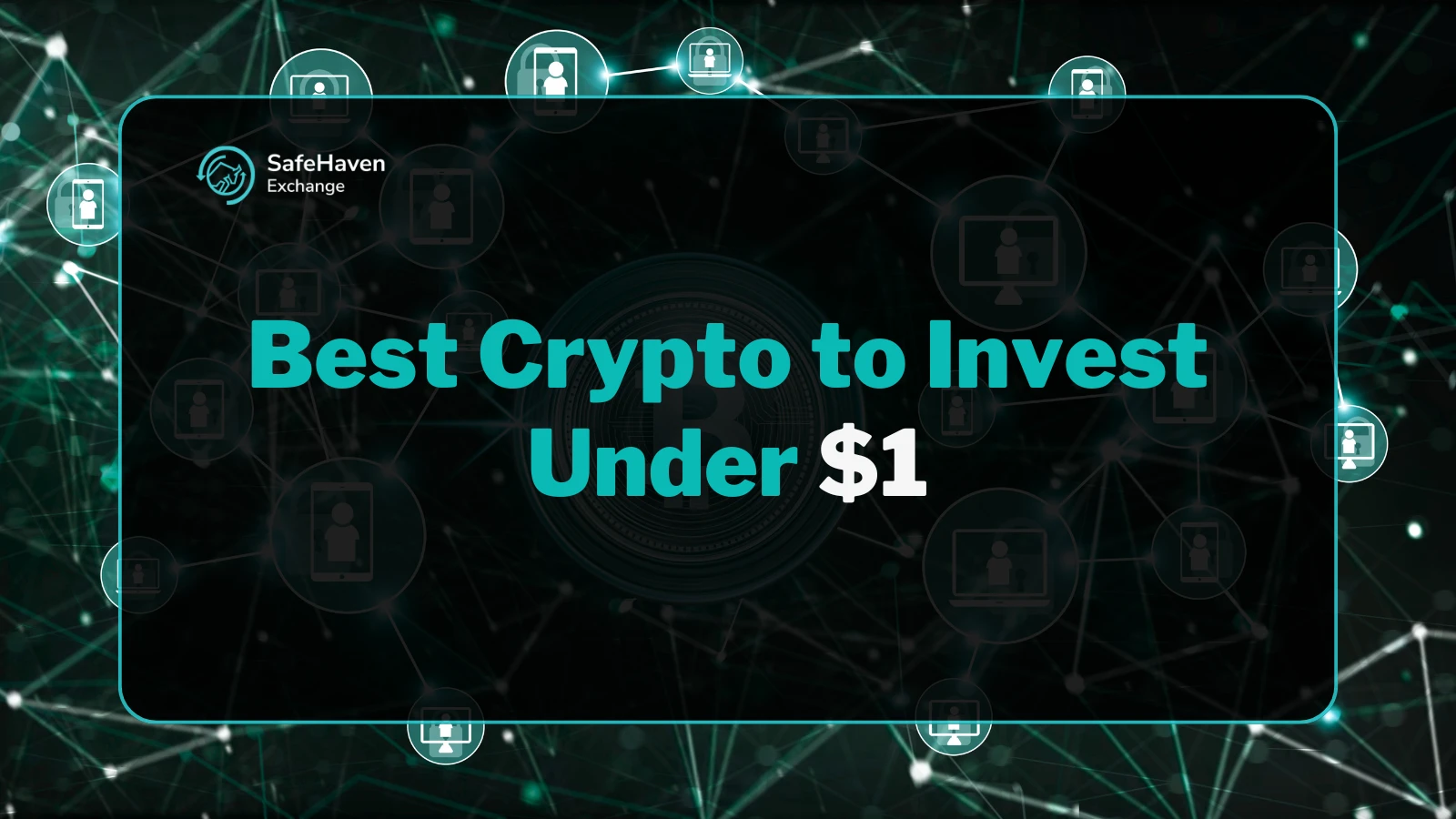 Best Crypto to Invest Under $1
