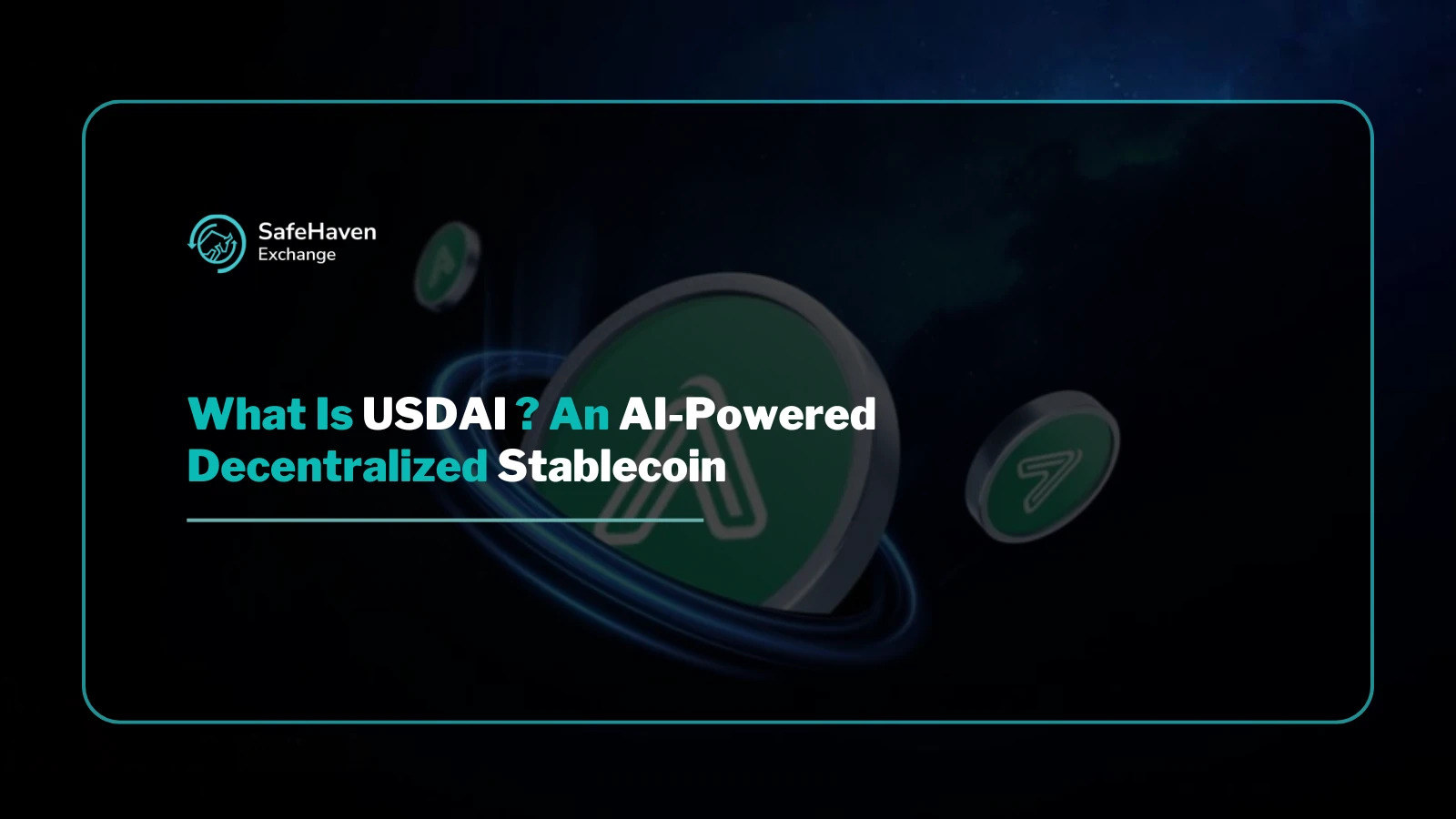 What Is USDAI ? An AI-Powered Decentralized Stablecoin